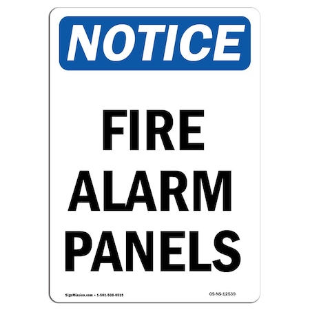 Signmission OSHA Notice, 7" Height, Fire Alarm Panels Sign, 7" X 5", Portrait OS-NS-D-57-V-12539